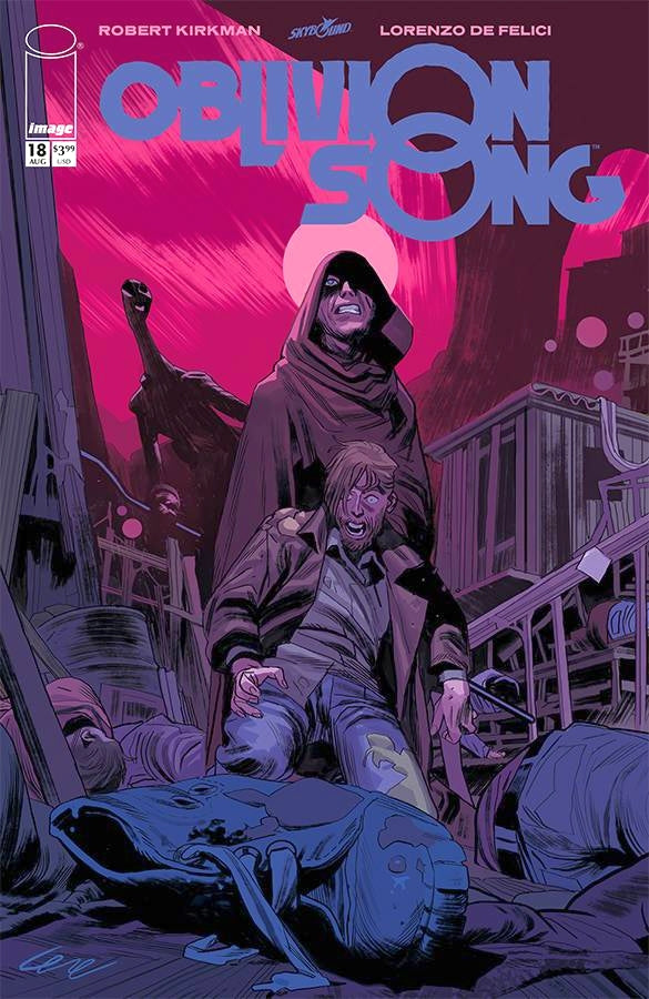 OBLIVION SONG BY KIRKMAN & DE FELICI #18 (MR)