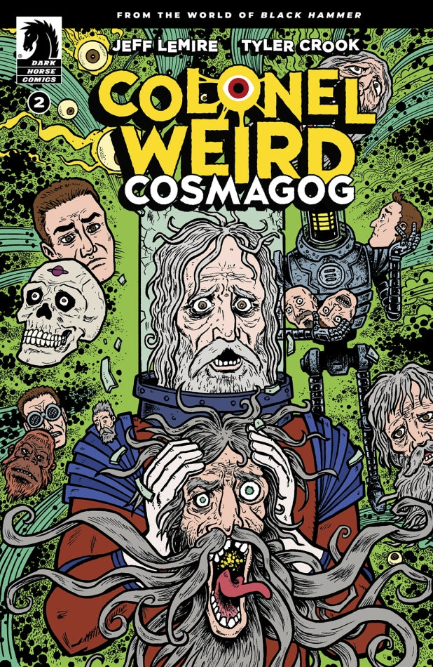 COLONEL WEIRD COSMAGOG #2 (OF4) CVR B LEMIRE & STEWART