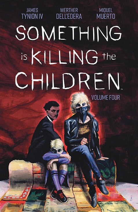 SOMETHING IS KILLING CHILDRENTP VOL 04