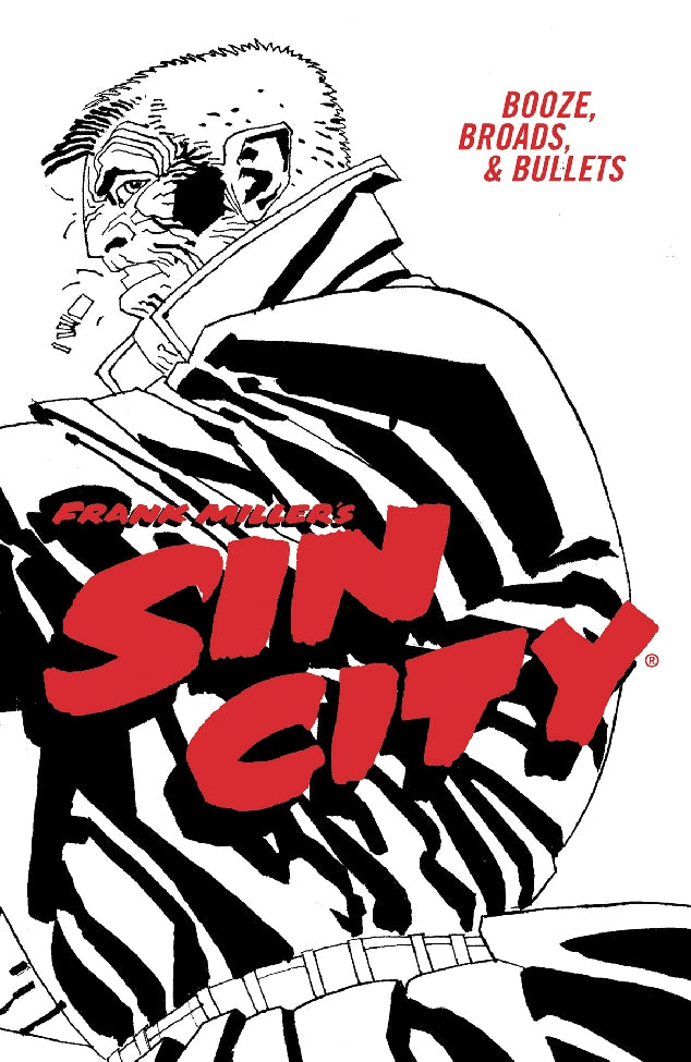 SIN CITY TP VOL 06 BOOZE BROADS & BULLETS (4TH ED) (MR) (C: