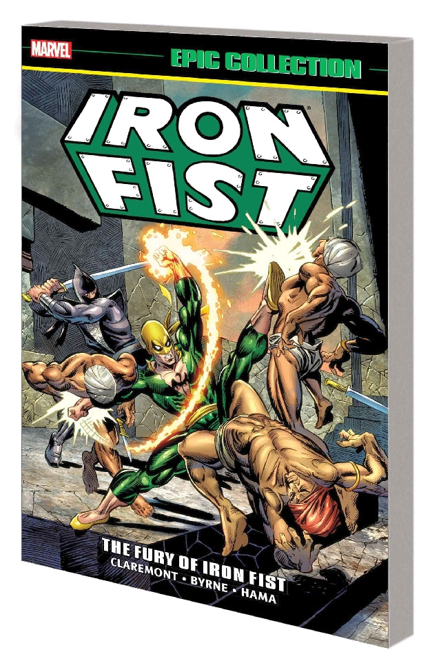 IRON FIST EPIC COLLECTION TP FURY OF IRON FIST NEW PTG