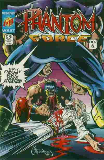 PHANTOM FORCE (GENESIS WEST) #6